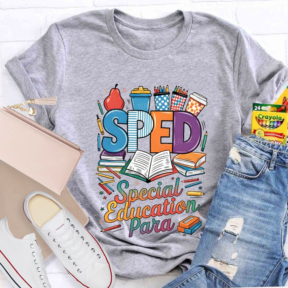 Sped Special Education Para Teacher T-Shirt