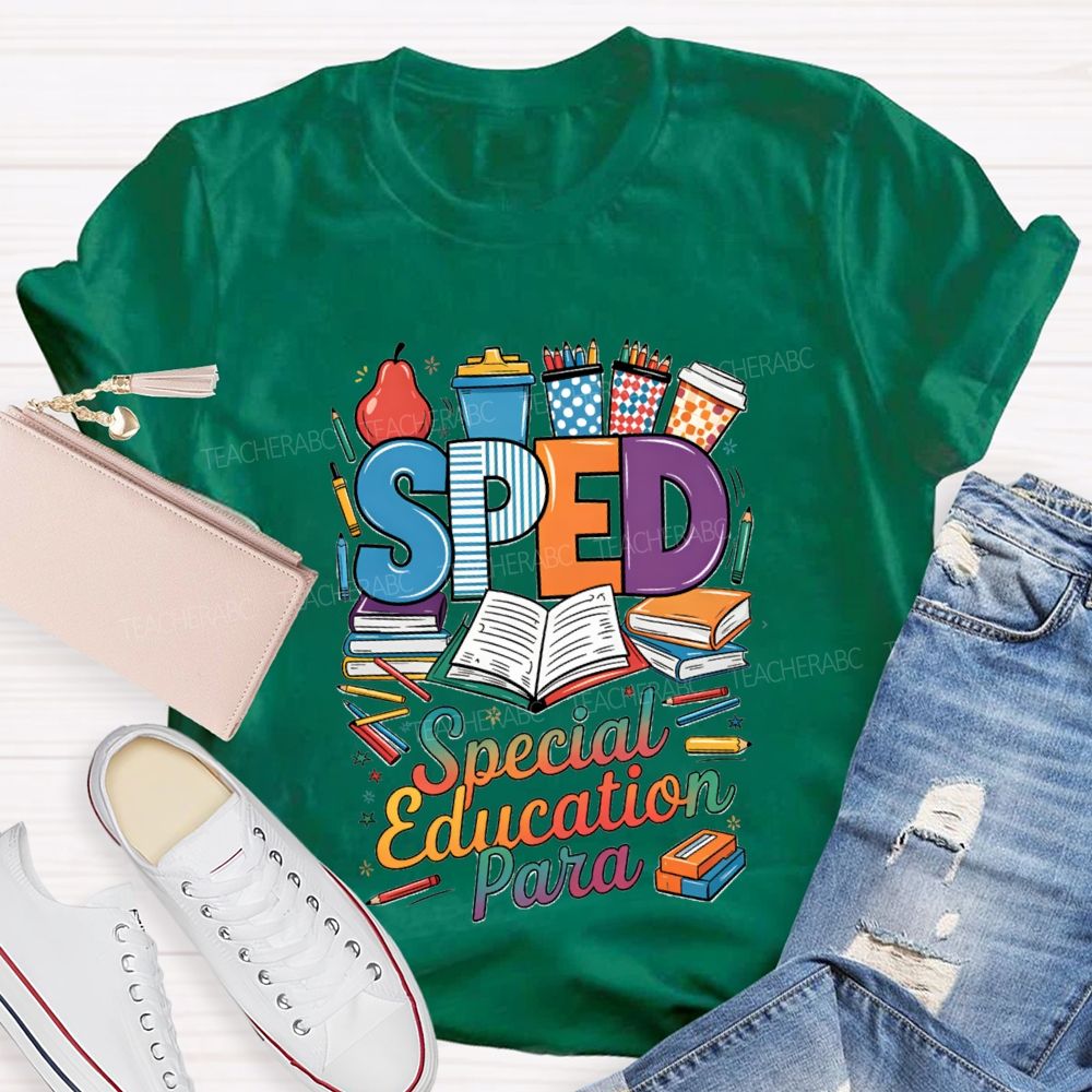 Sped Special Education Para Teacher T-Shirt