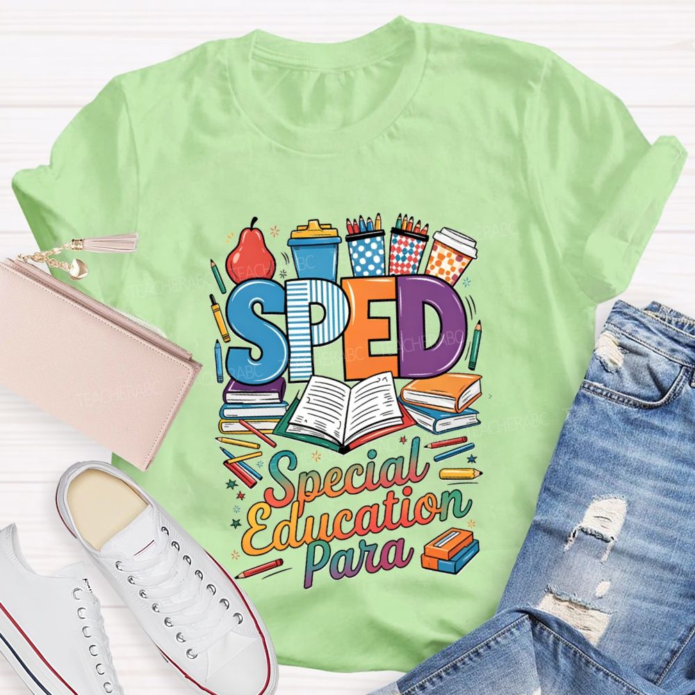 Sped Special Education Para Teacher T-Shirt