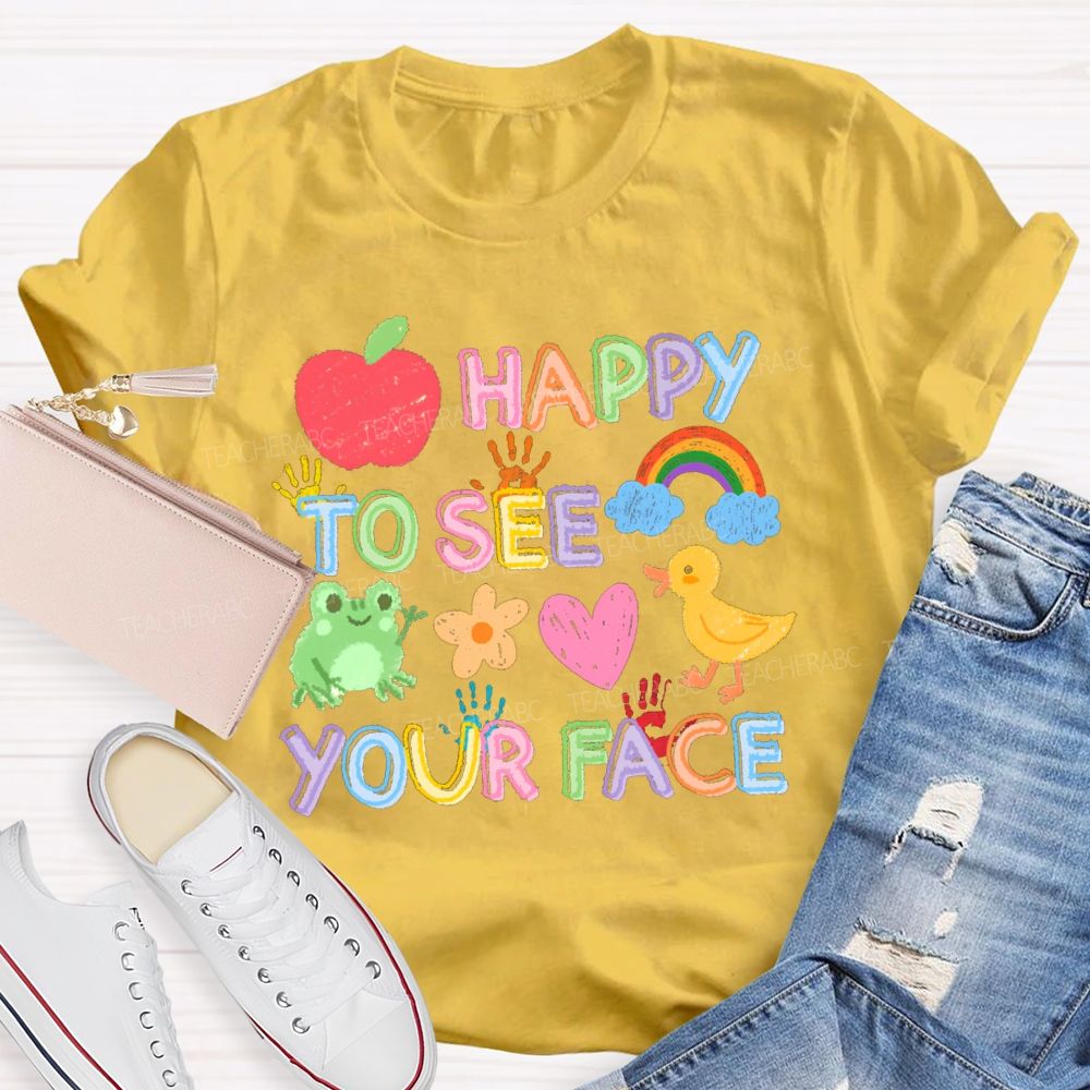 Happy To See Your Face Apple Back To School Teacher T-Shirt