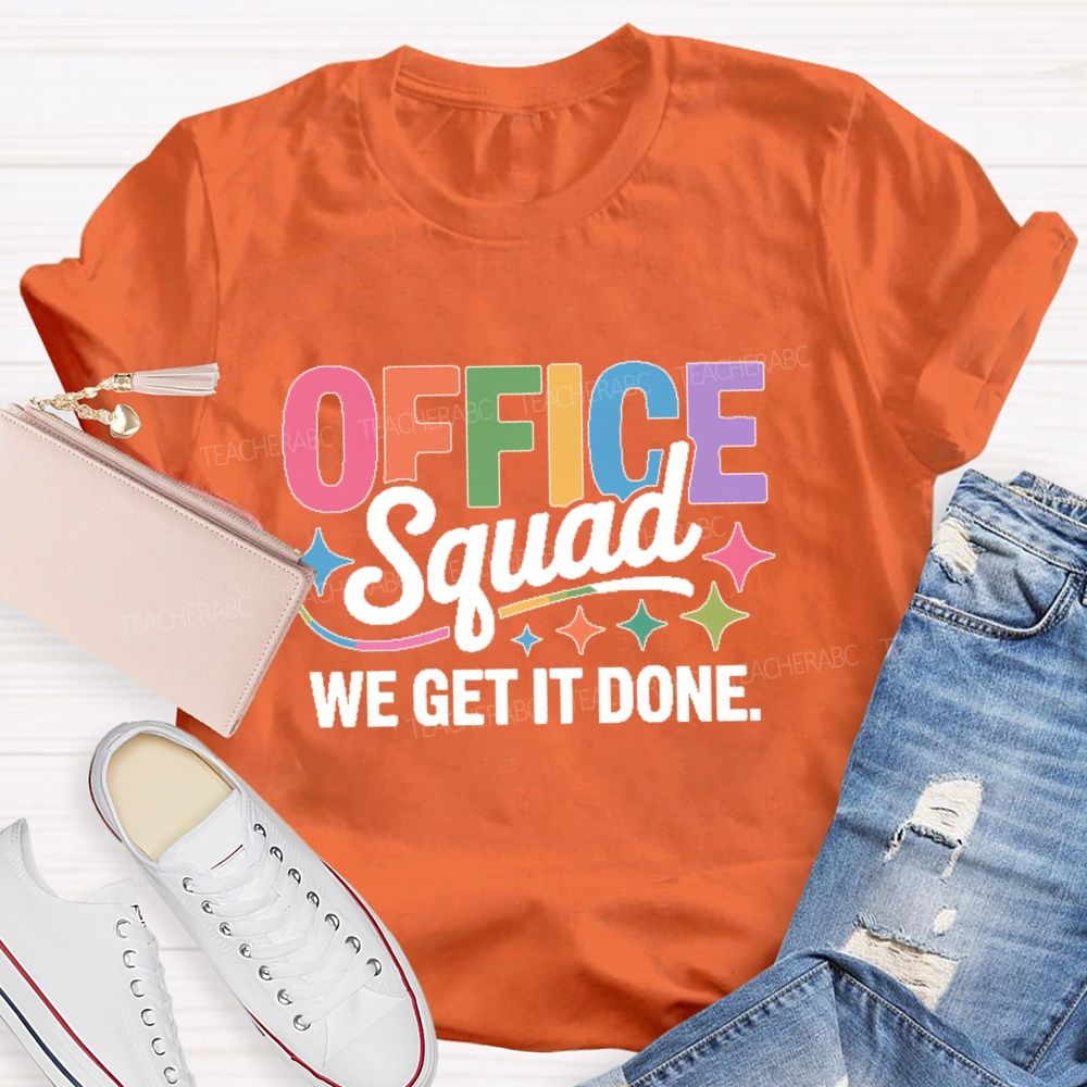 Office Squad We Get It Done Colorful Letters Pattern  Teacher T-shirt
