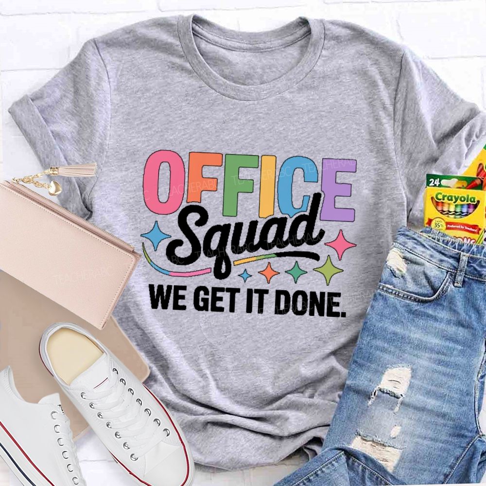 Office Squad We Get It Done Colorful Letters Pattern  Teacher T-shirt