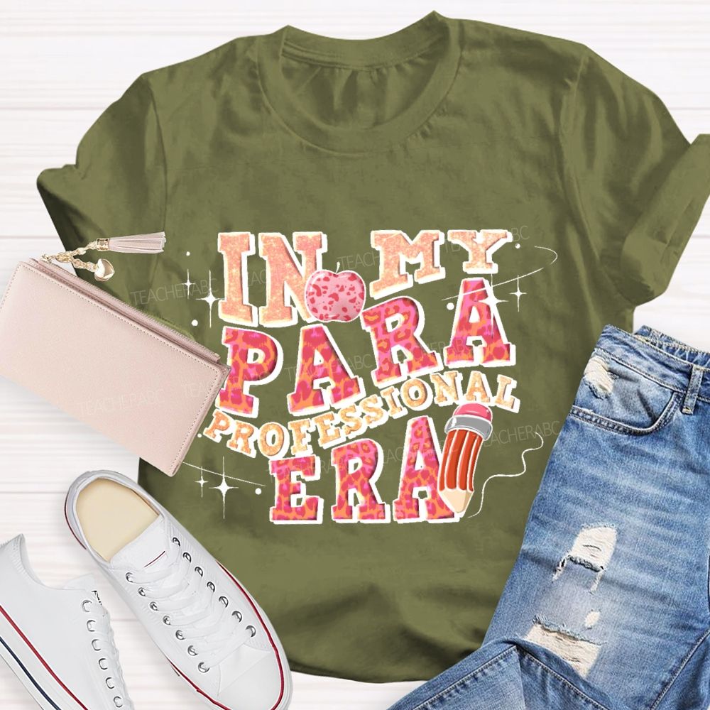 In My Paraprofessional Era  Letters  Teacher T-shirt