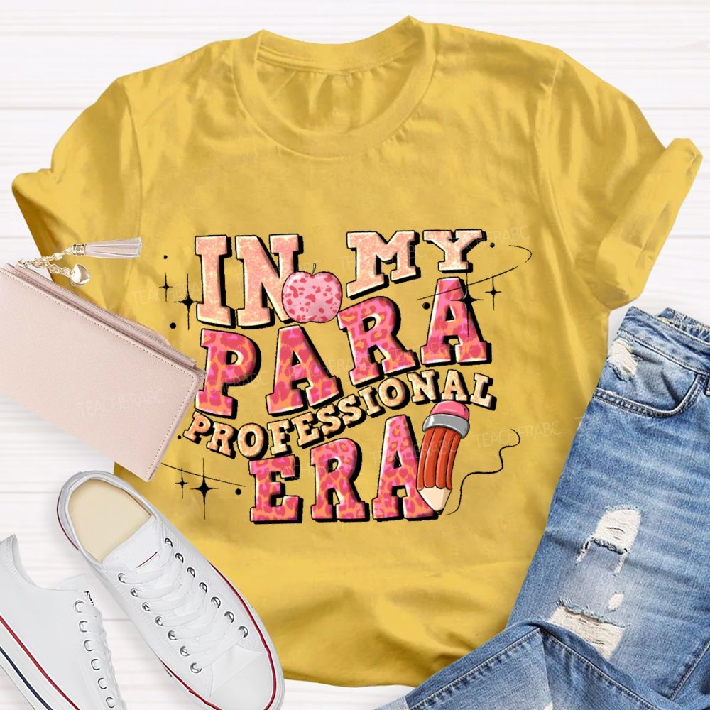 In My Paraprofessional Era  Letters  Teacher T-shirt