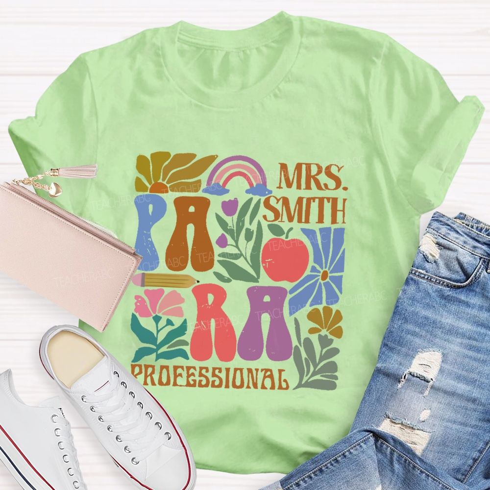 Personalized Name Para Professional Flowers Graphics  Teacher T-shirt