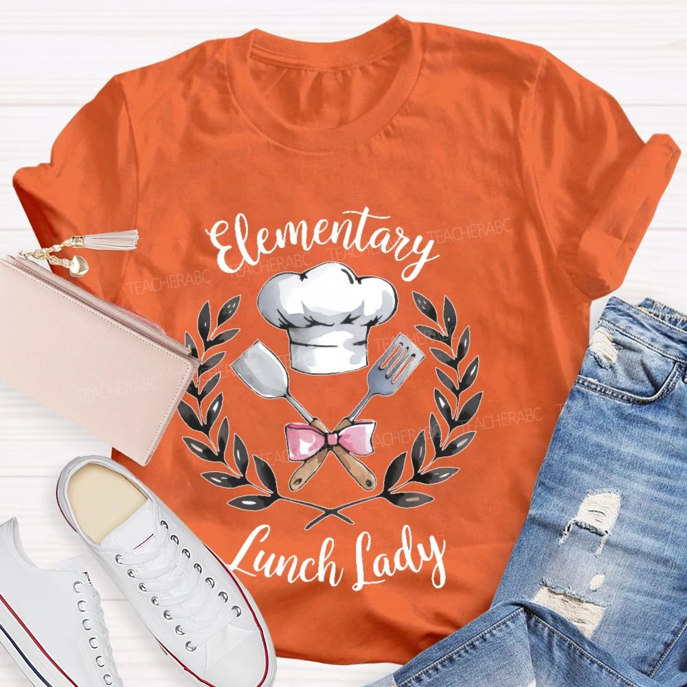 Elementary Lunch Lady  Teacher T-shirt
