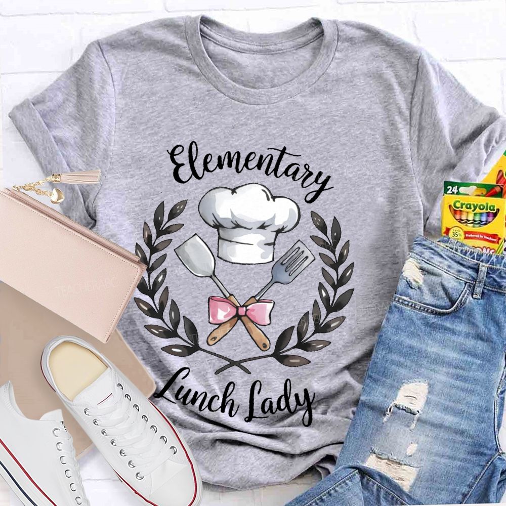 Elementary Lunch Lady  Teacher T-shirt