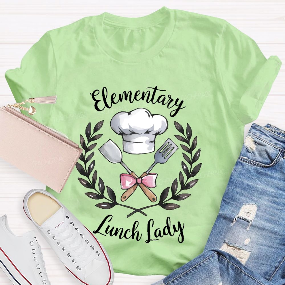 Elementary Lunch Lady  Teacher T-shirt