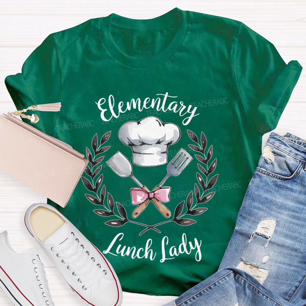 Elementary Lunch Lady  Teacher T-shirt