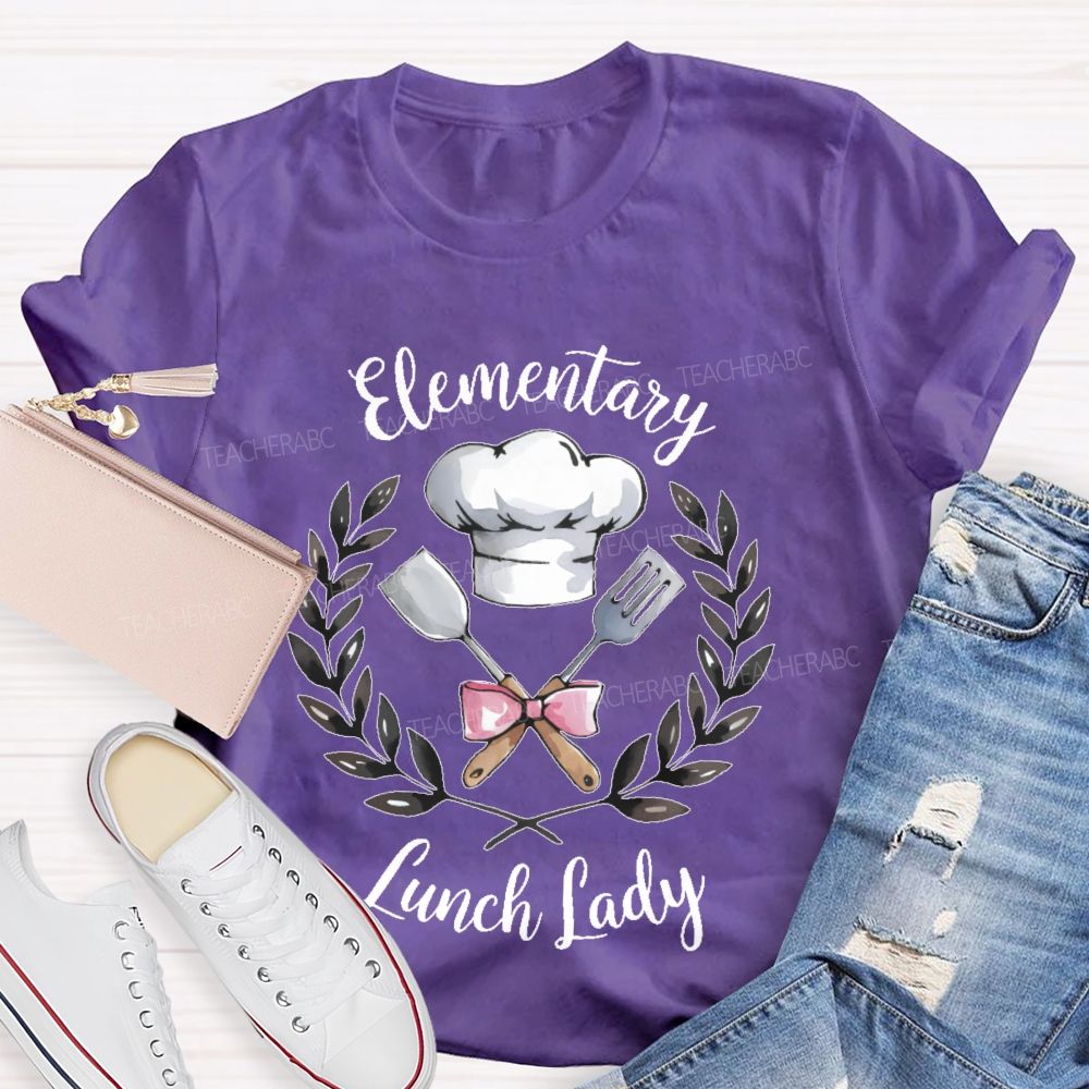Elementary Lunch Lady  Teacher T-shirt