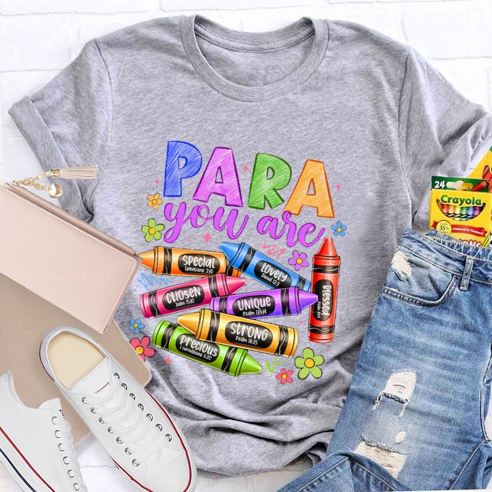 Para You Are Special  Chosen  Teacher T-shirt