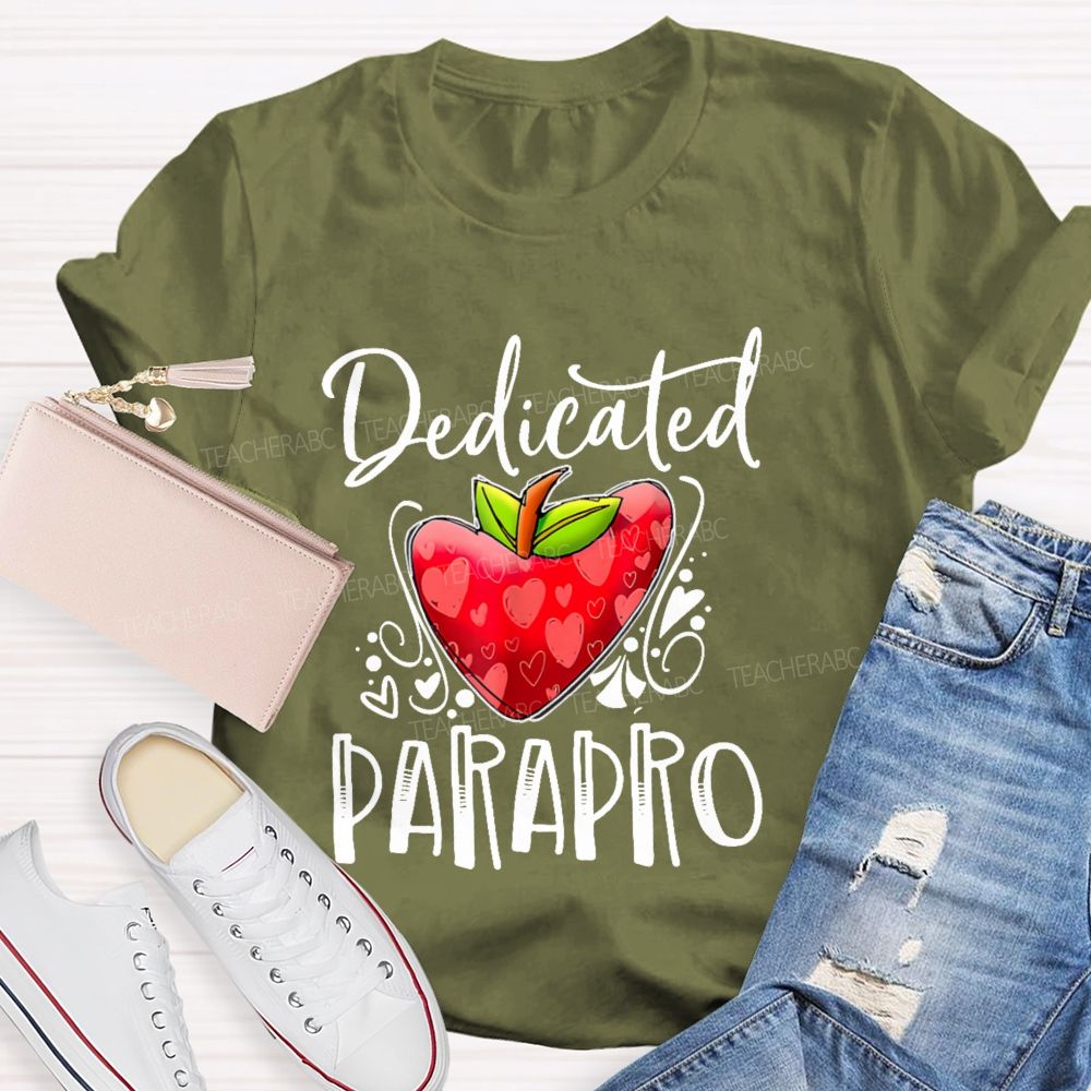Dedicated Parapro Letters  Teacher T-shirt