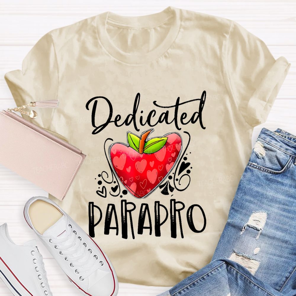 Dedicated Parapro Letters  Teacher T-shirt