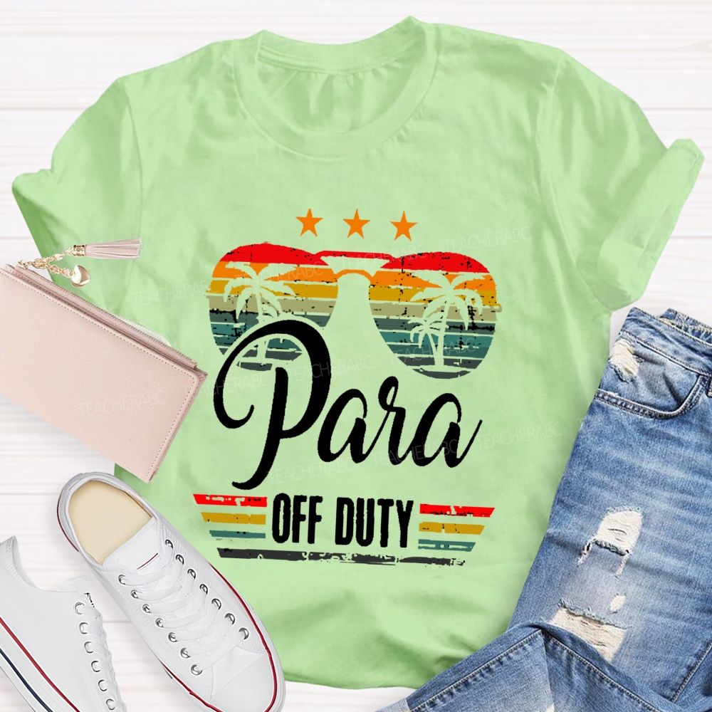 Para Off Duty Colorful graphics  Teacher T-shirt