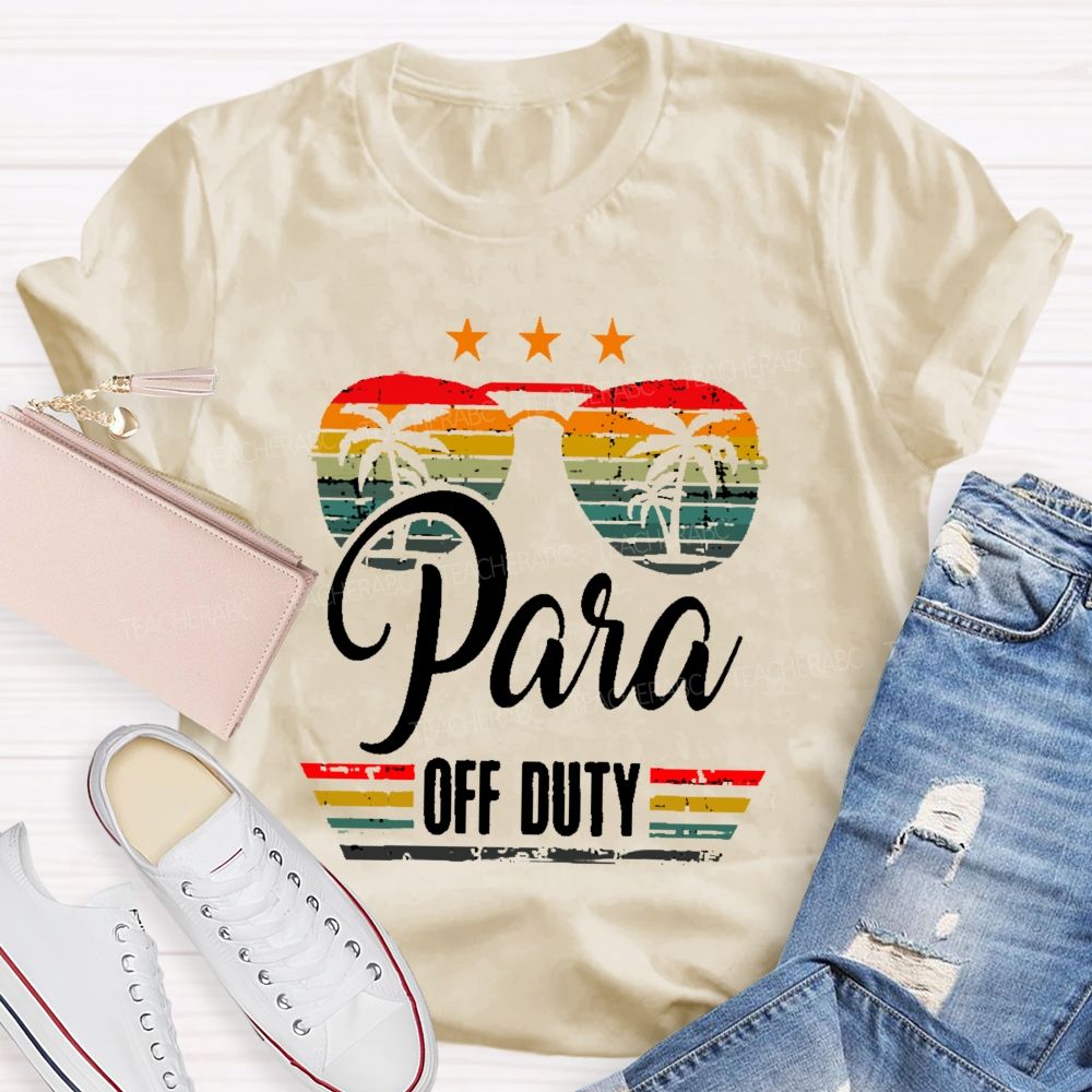 Para Off Duty Colorful graphics  Teacher T-shirt