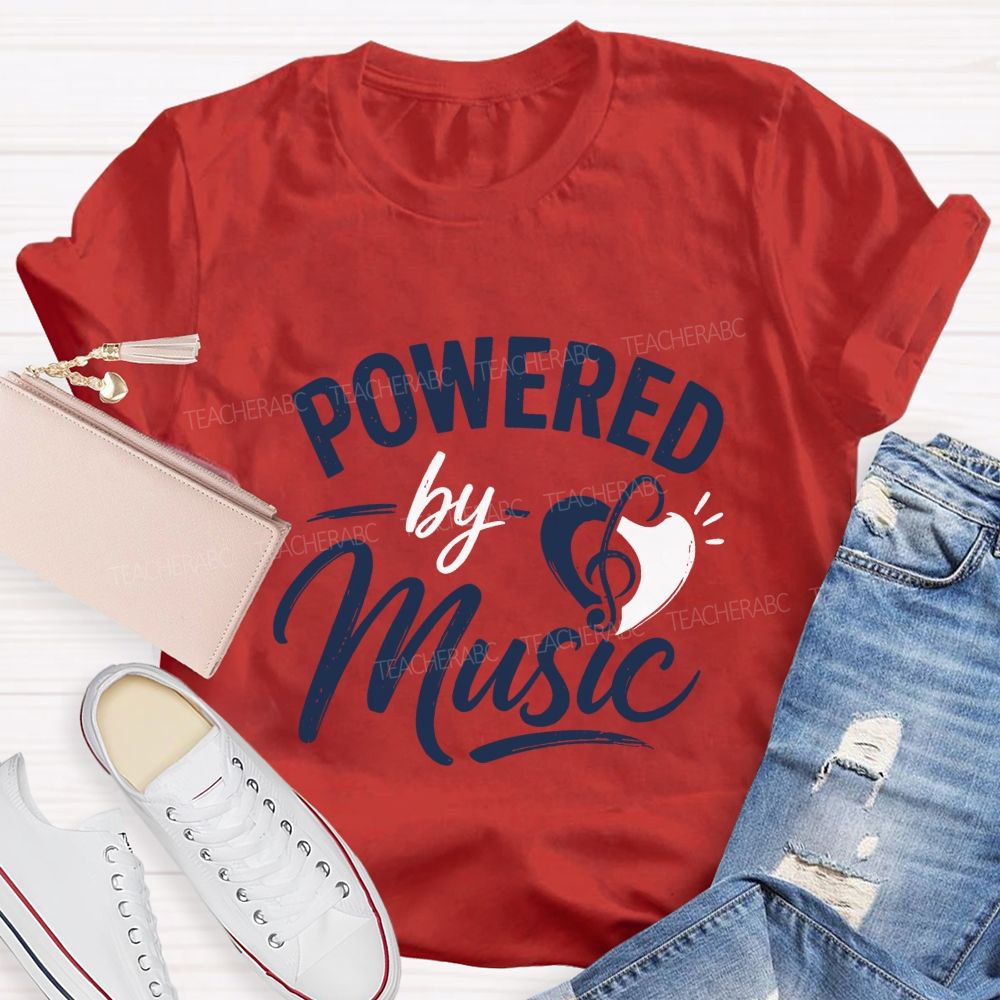 Powered By Music And Heart-Shaped Musical Notes Teacher T-shirt