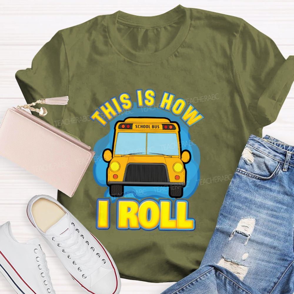 This Is How I Roll Pattern  Teacher T-shirt
