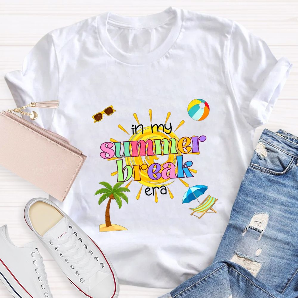 In My Summer Break Era Teacher T-shirt