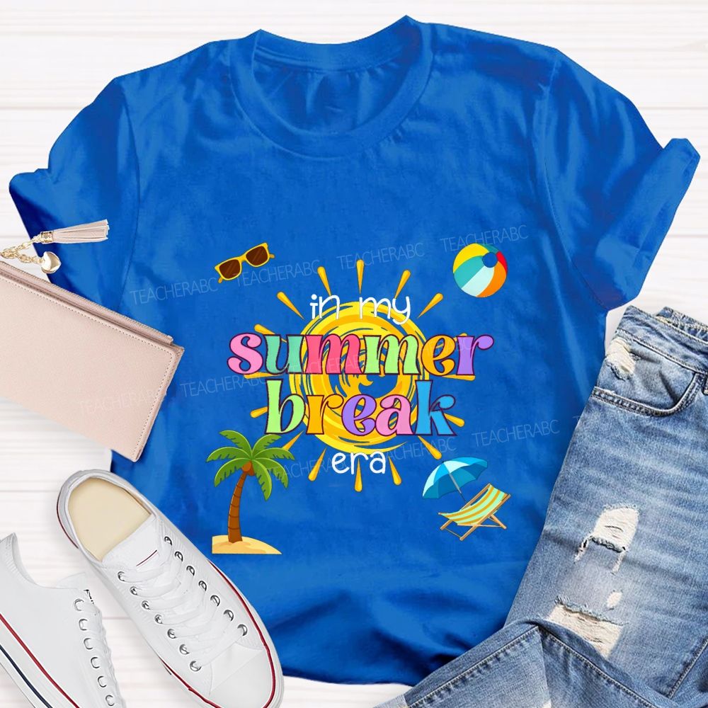 In My Summer Break Era Teacher T-shirt