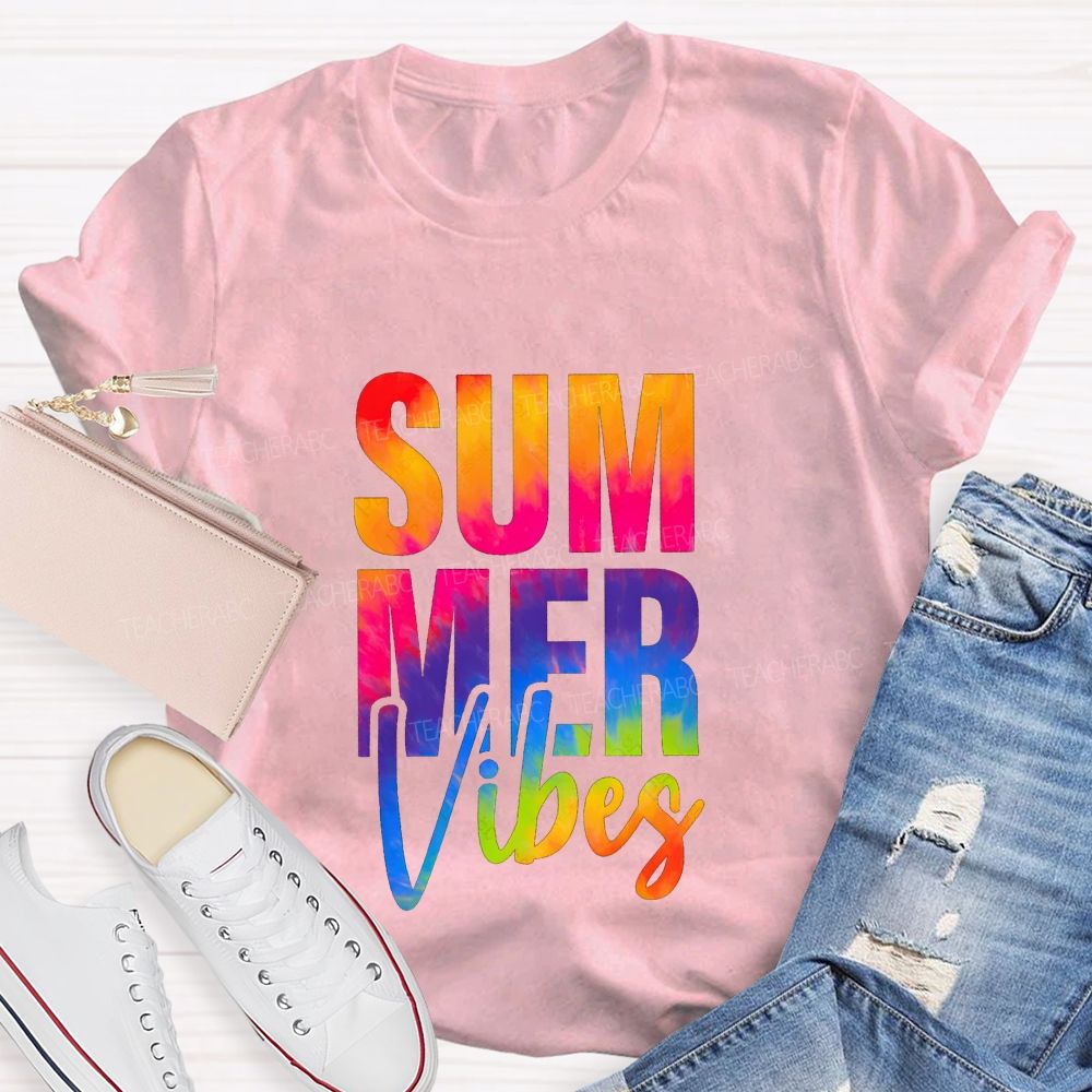 Summer Vibes And Colorful Tie-Dye Font Teacher T-shirt