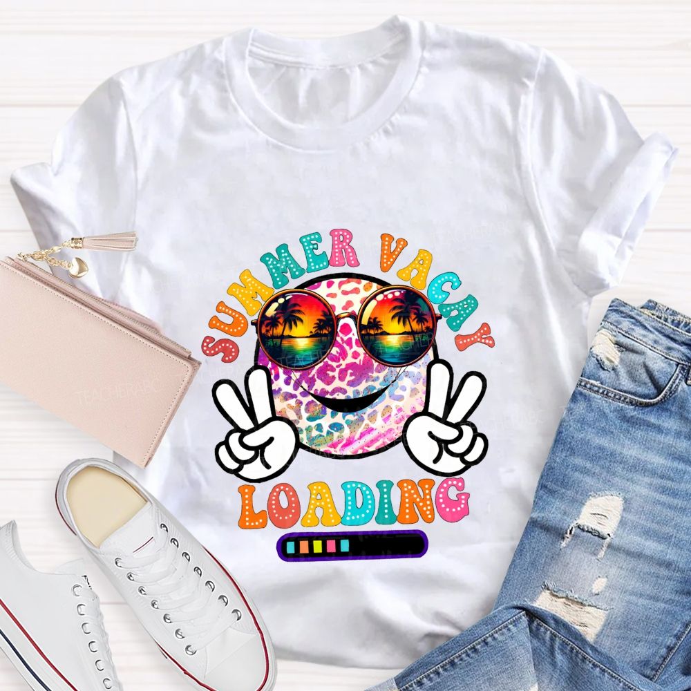 Summer Vacay Loading Teacher Summer Break T-shirt