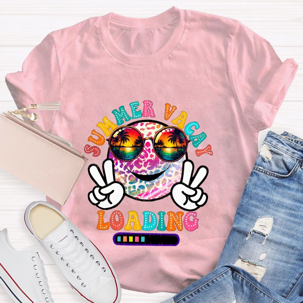 Summer Vacay Loading Teacher Summer Break T-shirt