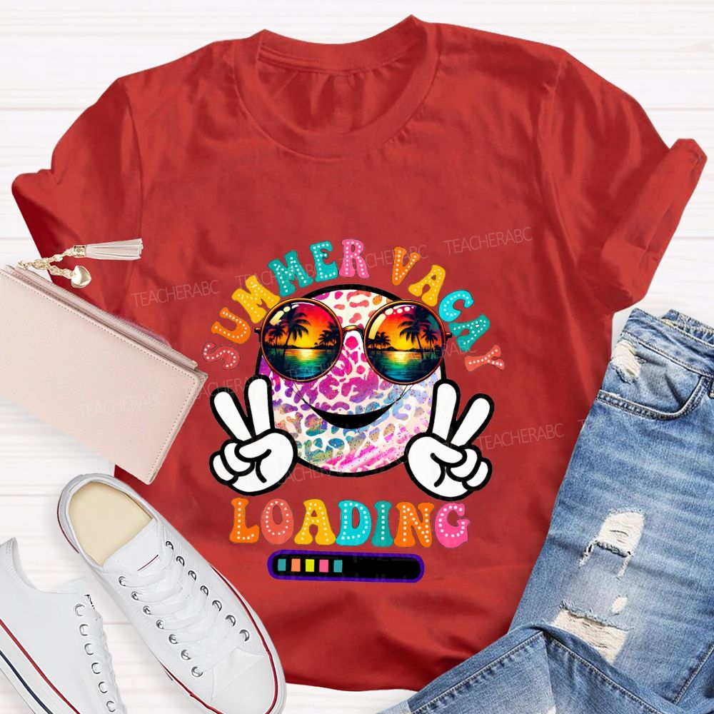 Summer Vacay Loading Teacher Summer Break T-shirt