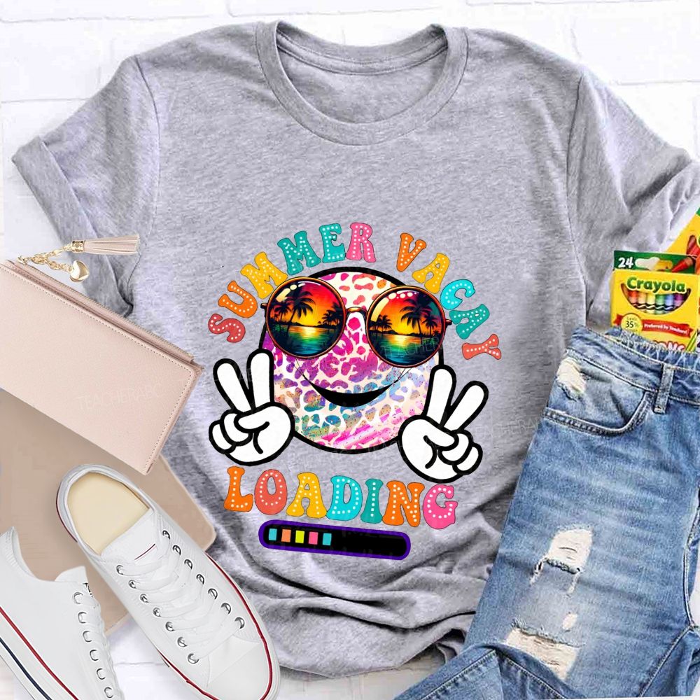 Summer Vacay Loading Teacher Summer Break T-shirt