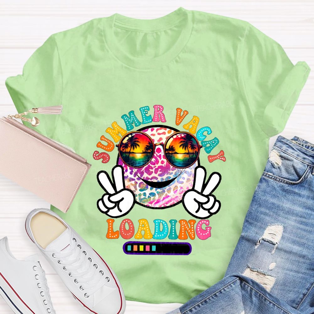 Summer Vacay Loading Teacher Summer Break T-shirt