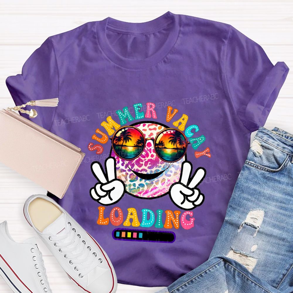 Summer Vacay Loading Teacher Summer Break T-shirt