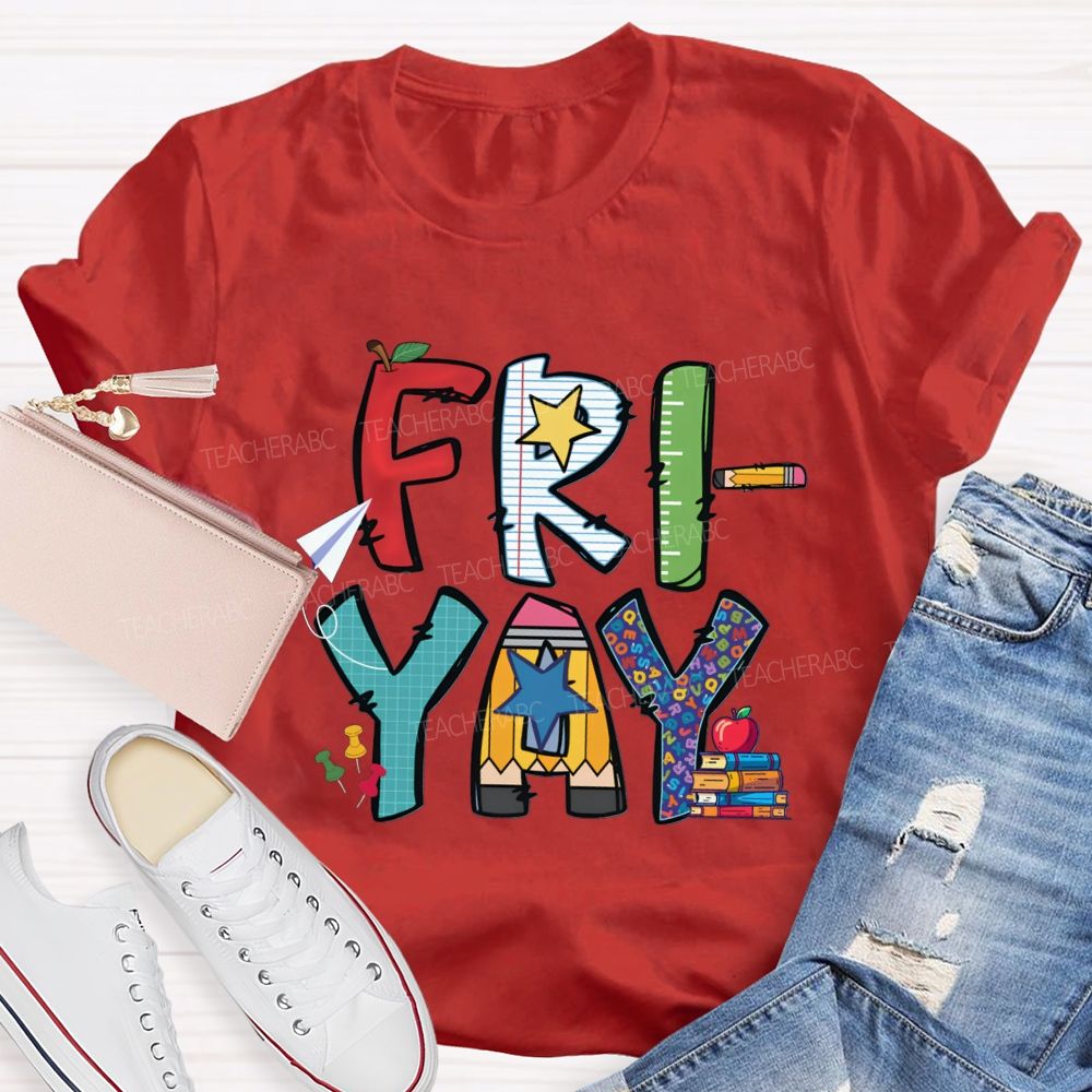 Fri-Yay Colored Fonts And Stars Teacher T-shirt