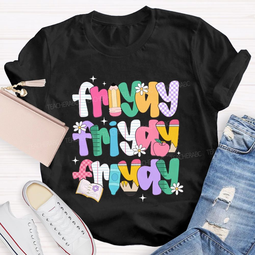 Fri-Yay And Learning Tools Font Teacher T-shirt