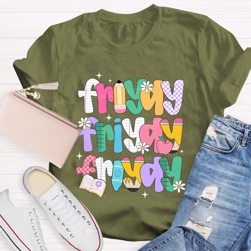 Fri-Yay And Learning Tools Font Teacher T-shirt