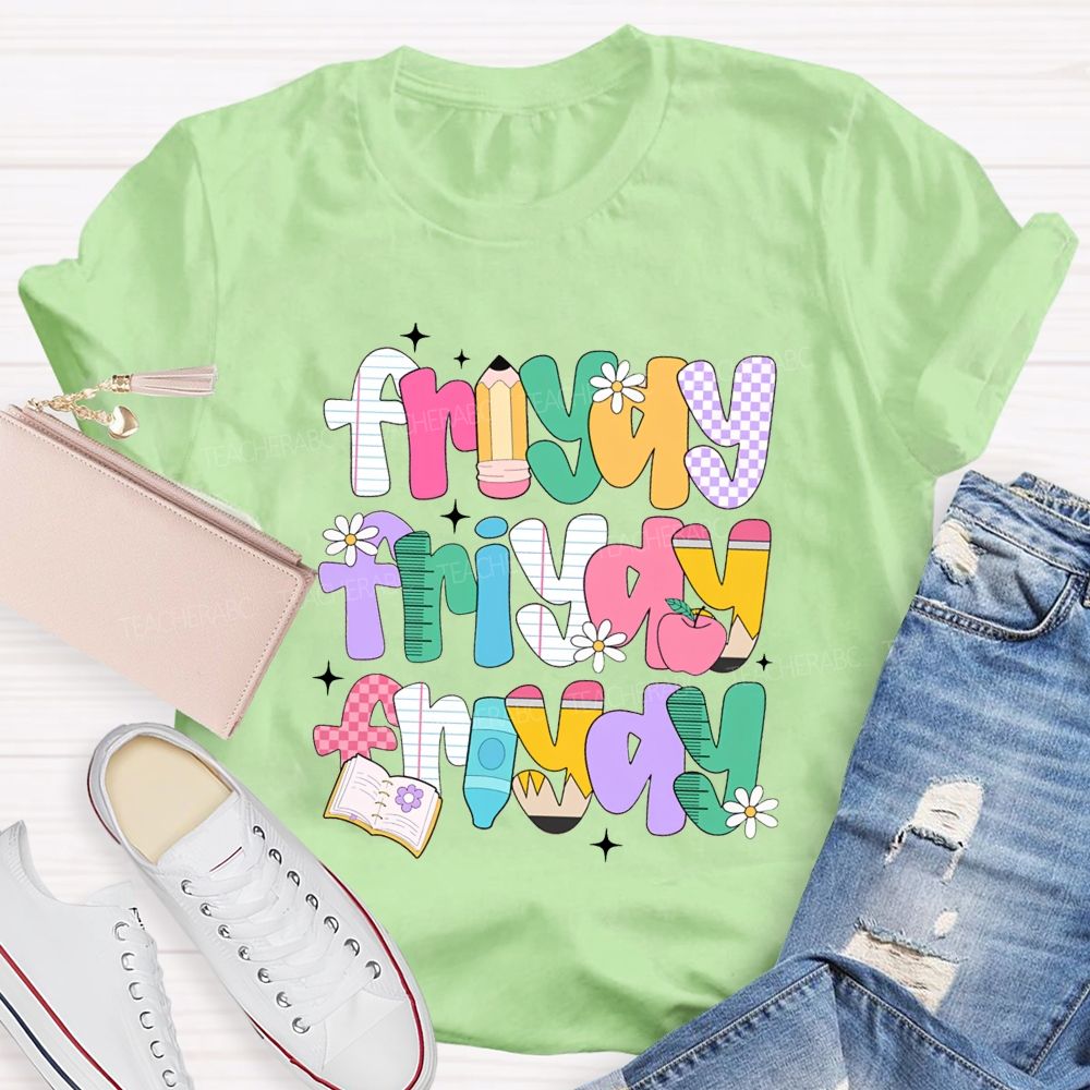 Fri-Yay And Learning Tools Font Teacher T-shirt