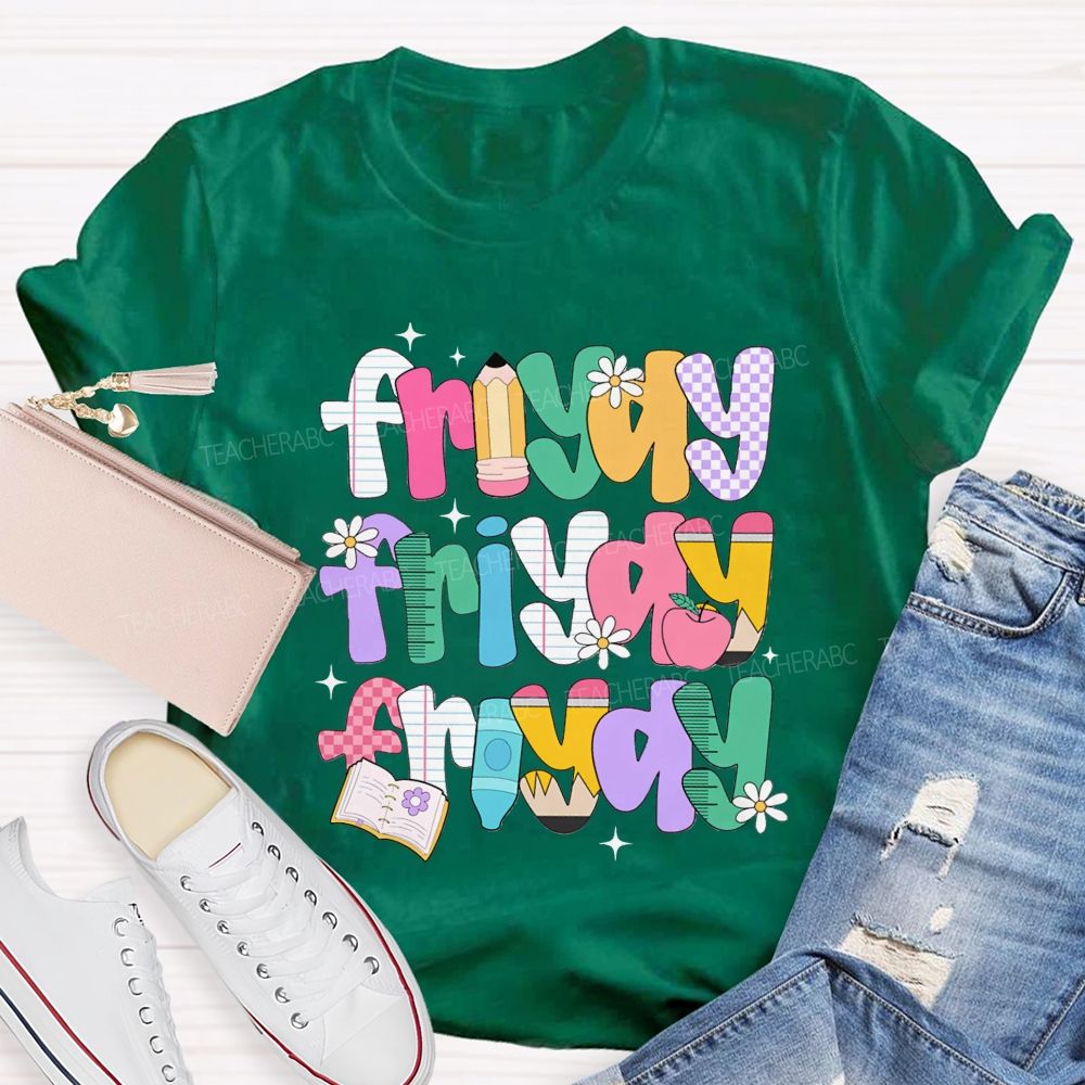 Fri-Yay And Learning Tools Font Teacher T-shirt