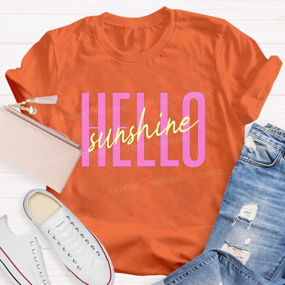 Hello Sunshine Teacher Summer Break T-shirt