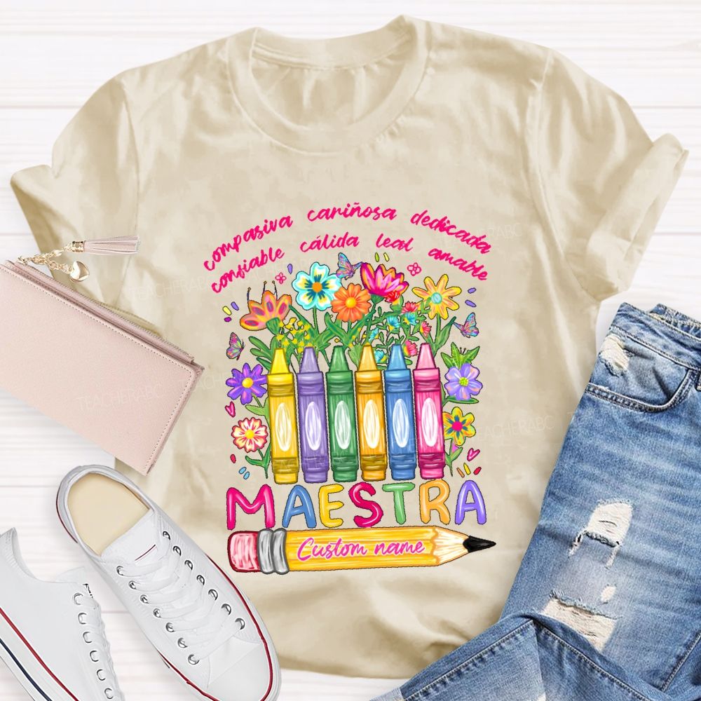 Personalized Name  Compasiva Cariñosa Dedicada Confiable Cálida Leal Letters  Teacher T-shirt