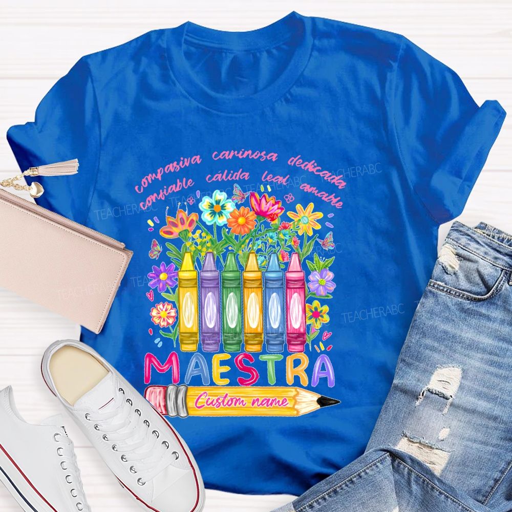 Personalized Name  Compasiva Cariñosa Dedicada Confiable Cálida Leal Letters  Teacher T-shirt