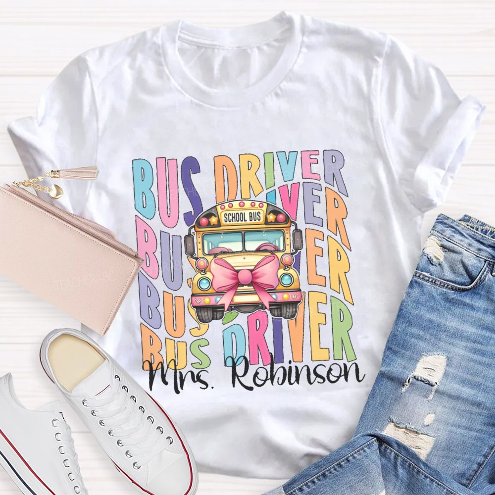 Personalized Name  Bus Driver Pattern  Teacher T-shirt