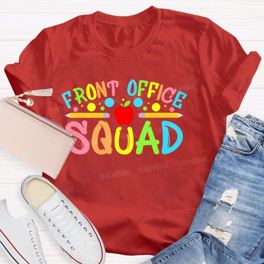 Front Office Squad Colorful Letters Pattern  Teacher T-shirt