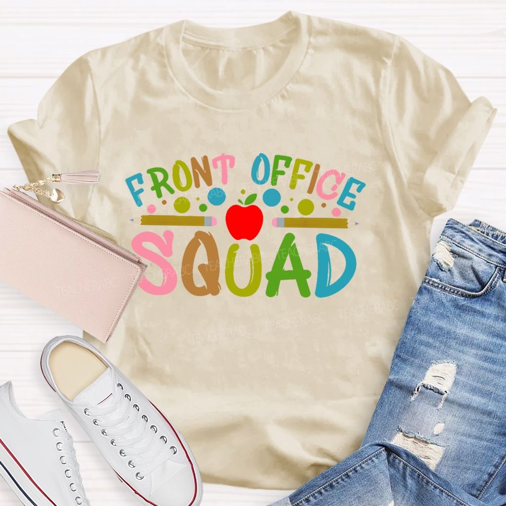 Front Office Squad Colorful Letters Pattern  Teacher T-shirt
