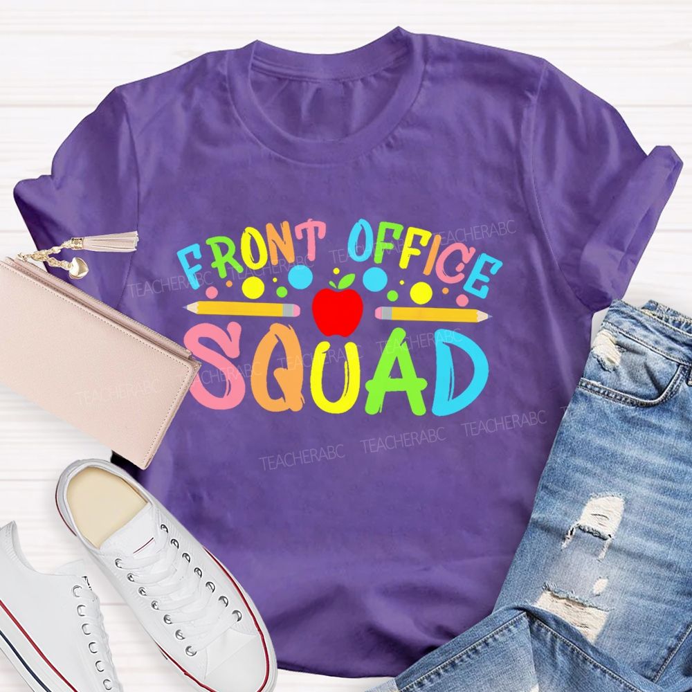 Front Office Squad Colorful Letters Pattern  Teacher T-shirt