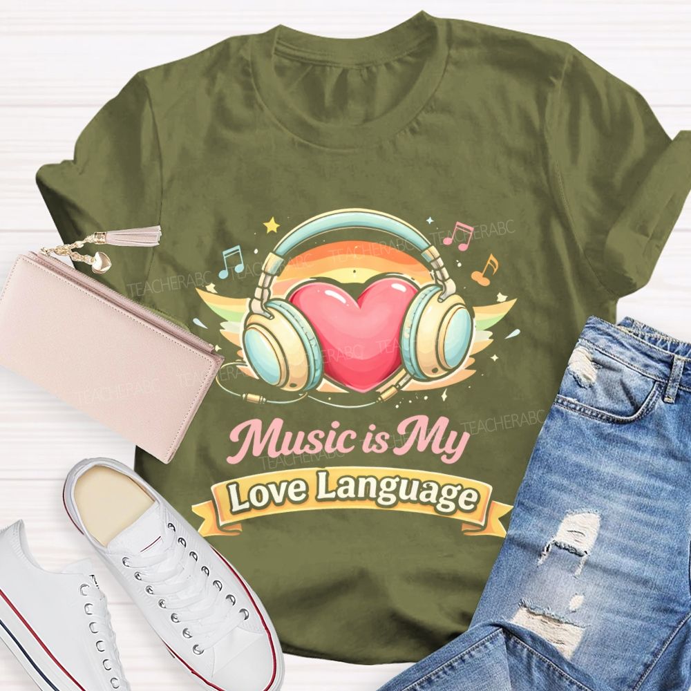 Music Is My Love Language  Pattern  Teacher T-shirt
