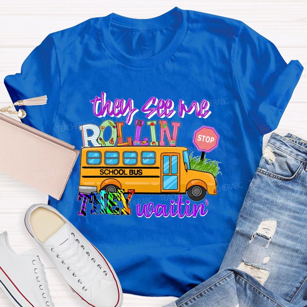 They See Me Rollin' They Waitin Pattern  Teacher T-shirt