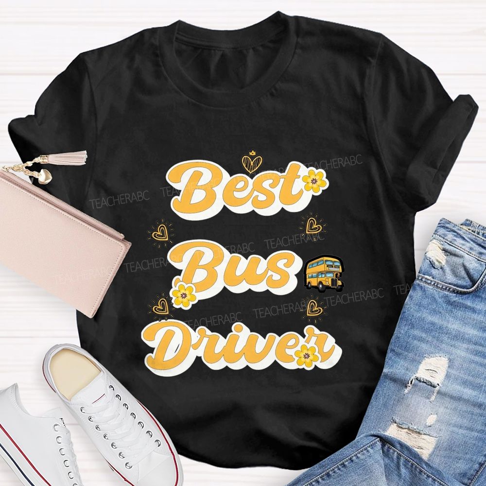 Best Bus Driver And Heart T-shirt