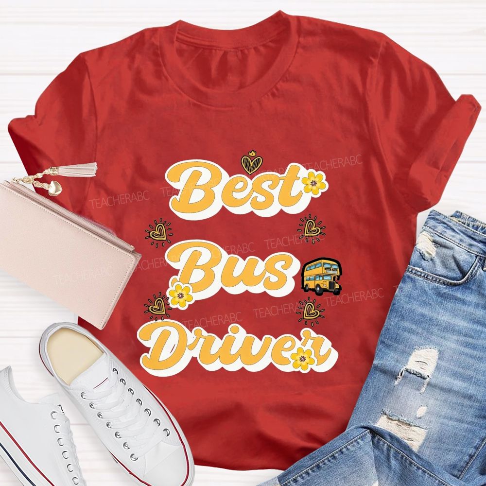 Best Bus Driver And Heart T-shirt