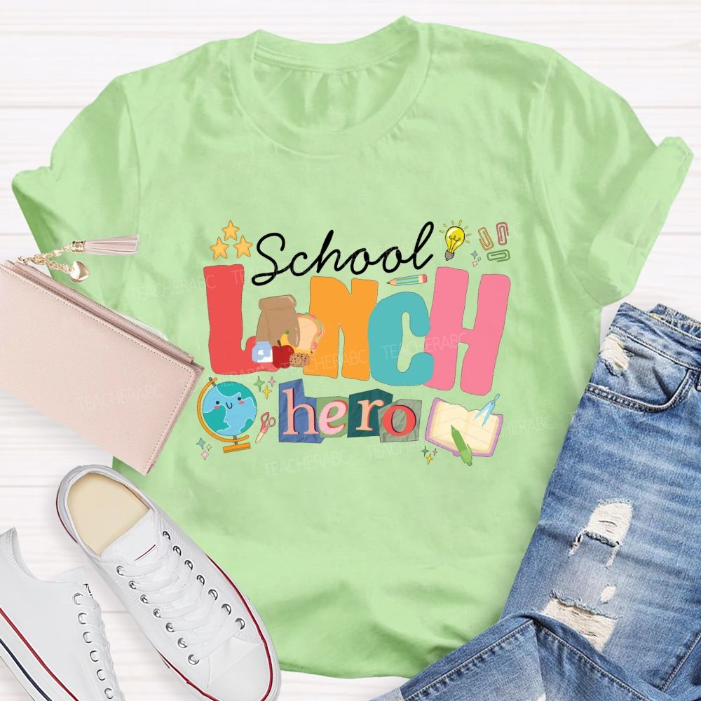 School Lunch Hero Colored Fonts T-shirt
