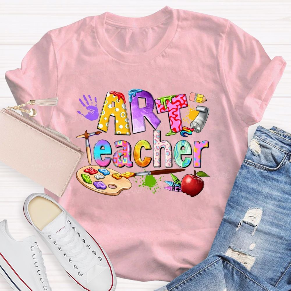 Art Teacher Colored Fonts And Coloring Palettes Teacher T-shirt