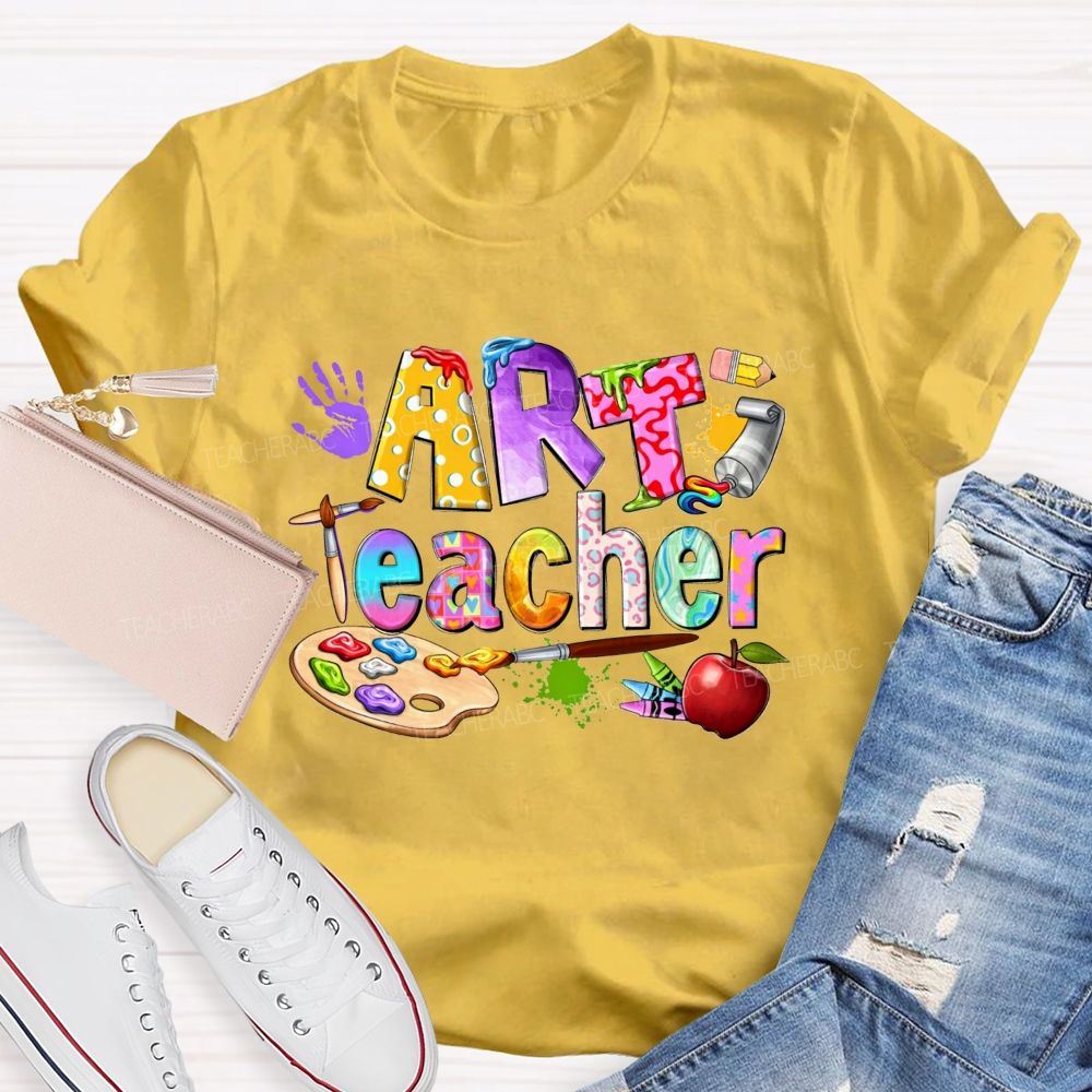 Art Teacher Colored Fonts And Coloring Palettes Teacher T-shirt