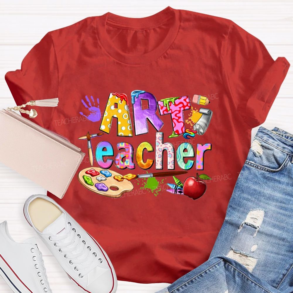 Art Teacher Colored Fonts And Coloring Palettes Teacher T-shirt